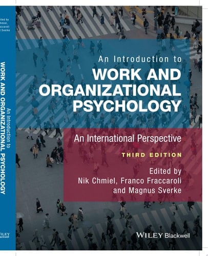 An Introduction to Work and Organizational Psychology An International Perspective