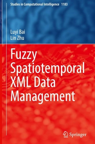 Fuzzy Spatiotemporal XML Data Management