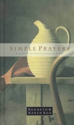 Simple Prayers A Daybook of Conversations with God