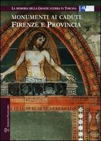 Monumenti ai caduti Firenze e provincia