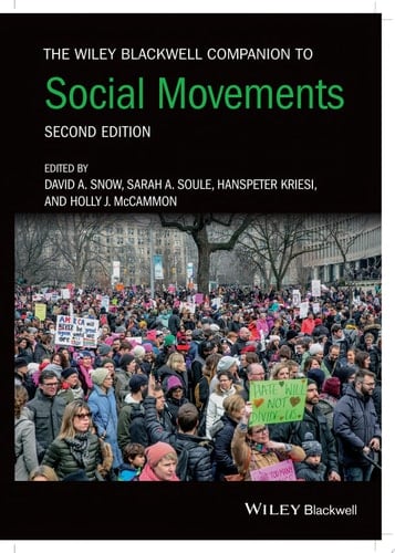 The Wiley Blackwell Companion to Social Movements