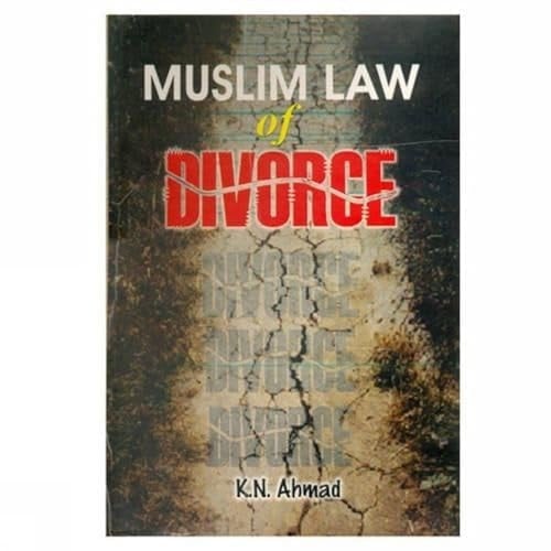 The Muslim Law of Divorce