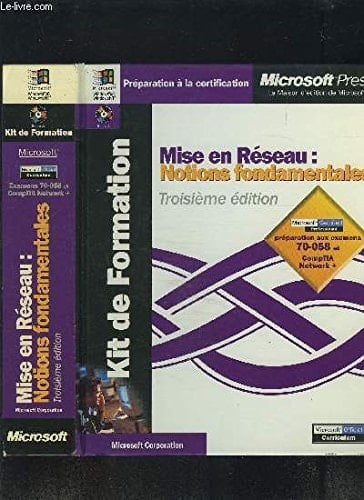 Microsoft® exchange 2000 server mise en oeuvre et administration