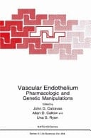 Vascular Endothelium Pharmacologic and Genetic Manipulations