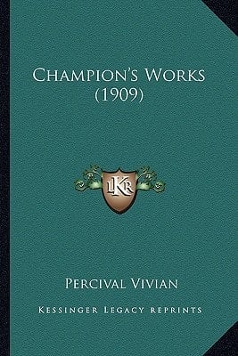 Champion's Works (1909)
