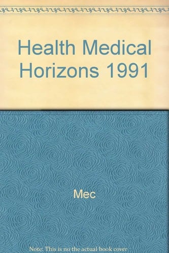Health and Medical Horizons 1991