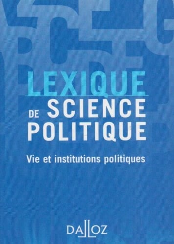 Lexique de science politique vie et institutions politiques