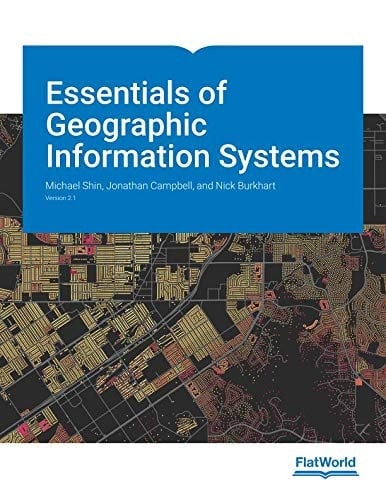 Essentials of Geographic Information Systems