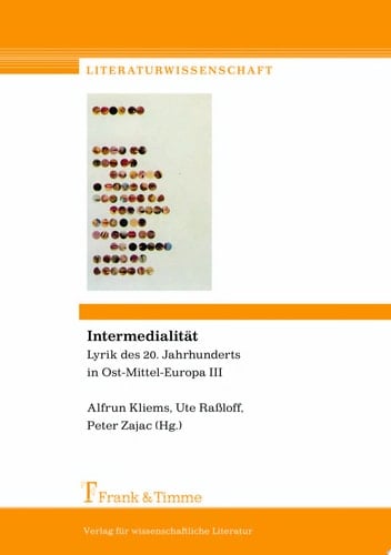 Intermedialität Lyrik des 20. Jahrhunderts in Ost-Mittel-Europa III