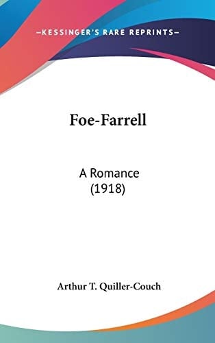 Foe-Farrell A Romance (1918)