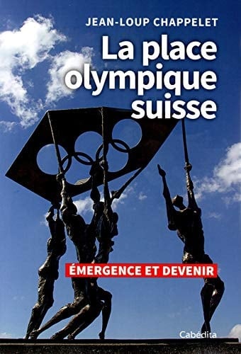 La place olympique suisse émergence et devenir