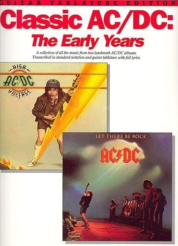 Classic AC/DC The Early Years : a Collection of All the Music from Two Landmark AC/DC Albums