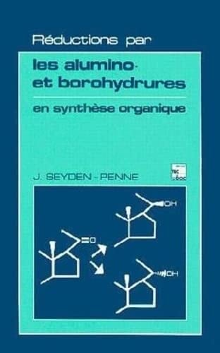 Réductions par les alumino- et borohydrures en synthèse organique