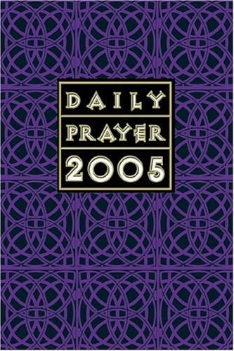 Daily Prayer 2005