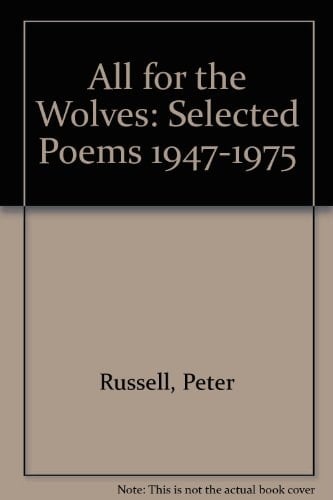 All for the Wolves: Selected Poems 1947-1975