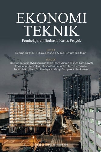 Ekonomi Teknik: Pembelajaran Berbasis Kasus Proyek