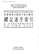 Li ji zhu zi suo yin =: A Concordance to the Liji (Chinese University of Hong Kong Institute of Chinese Studies the ICS ancient Chinese text concordance series) (Mandarin Chinese Edition)