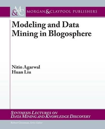 Modeling and Data Mining in Blogosphere