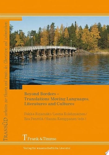 Beyond Borders Translations Moving Languages, Literatures and Cultures