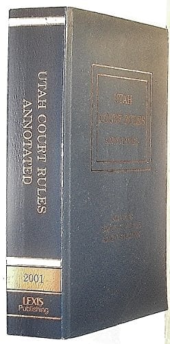 Utah Court Rules Annotated, 2001
