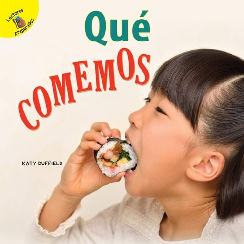 Descubrámoslo (Let's Find Out) Qué Comemos What We Eat