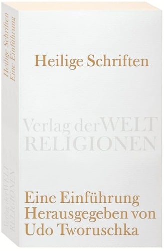 Heilige Schriften eine Einführung