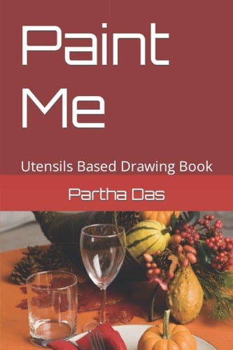 Paint Me: Utensils Based Drawing Book