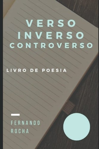 VERSO INVERSO CONTROVERSO: LIVRO DE POESIA (Portuguese Edition)