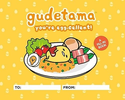 Gudetama: You're Egg-Cellent! A Fill-In Book