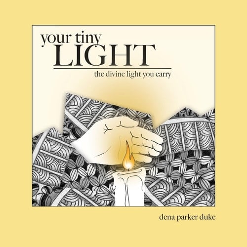 Your Tiny Light The Divine Light You Carry
