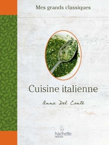 Cuisine italienne 80 recettes de chef