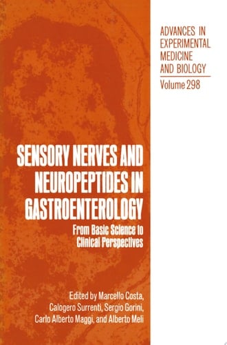 Sensory Nerves and Neuropeptides in Gastroenterology From Basic Science to Clinical Perspectives