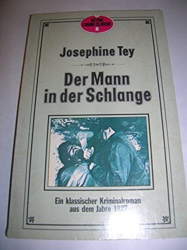 Der Mann in der Schlange e. klass. Kriminalroman aus d. Jahre 1927