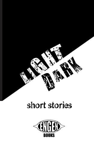 Light/Dark A Collection of Short Stories