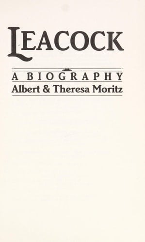 Leacock A Biography