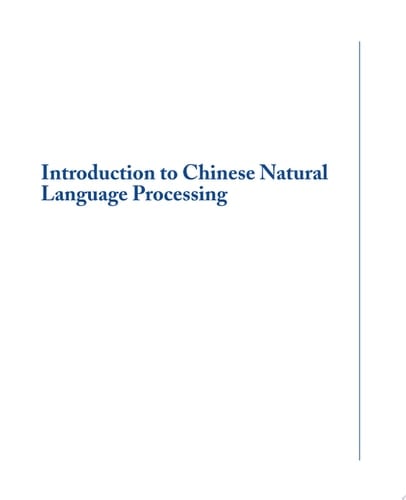 Introduction to Chinese Natural Language Processing