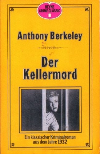 Der Kellermord ein klassischer Kriminalroman aus dem Jahre 1932