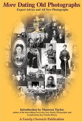 More Dating Old Photographs, 1840-1929