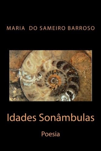 Idades Sonambulas Poesia