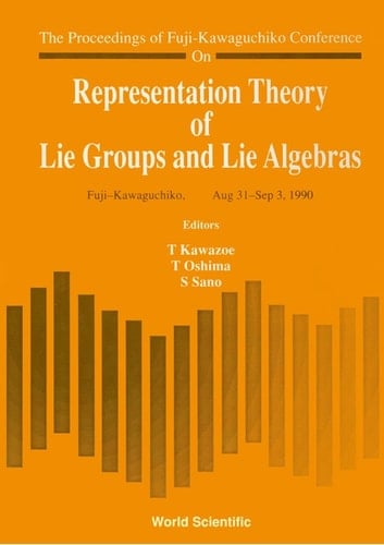Representation Theory Of Lie Groups And Lie Algebras - Proceedings Of Fuji-kawaguchiko Conference