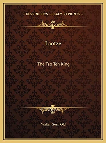 Laotze: The Tao Teh King
