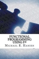 Functional Programming Using F#