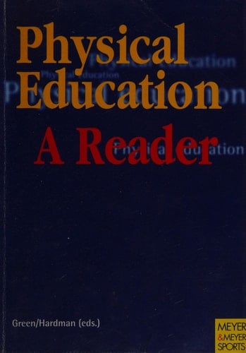 Physical Education A Reader