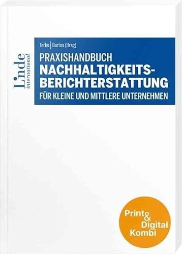 Praxishandbuch Nachhaltigkeitsberichterstattung für kleine und mittlere Unternehmen (Kombi Print&digital)