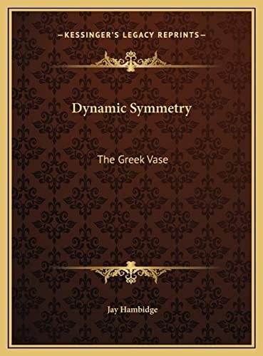 Dynamic Symmetry: The Greek Vase