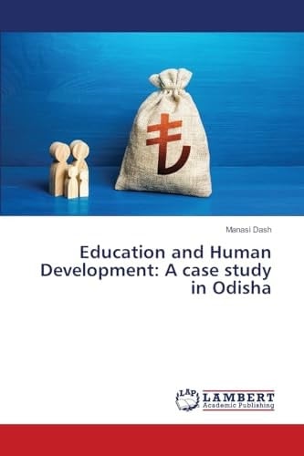 Education and Human Development A Case Study in Odisha