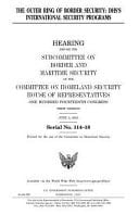 The Outer Ring of Border Security : DHS's International Security Programs