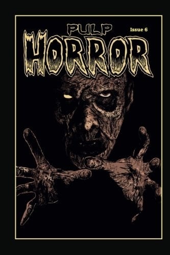 Pulp Horror Issue 6 The Fanzine of Vintage Horror Paperbacks