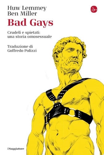 Bad Gays Crudeli e spietati: una storia omosessuale