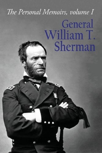 The Personal Memoirs General William T. Sherman Volume 1